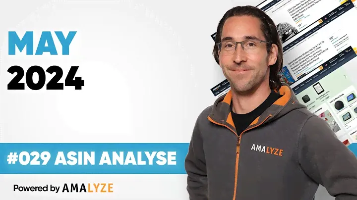 AMALYZE ASIN und BrandStore Analyse für dein Amazon Listing MAI 2024